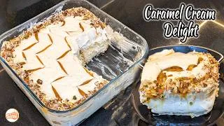 Thumbnail: Caramel Cream Delight Recipe | Quick And Easy Dessert Recipe | Sweet Recipes