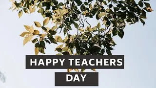 Thumbnail: Teachers day special | Teachers' day card and quotes | Whatsapp status 2020