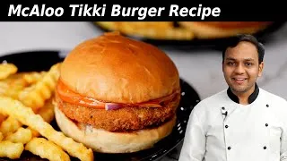 Thumbnail: McAloo Tikki Burger - mcdonald's style recipe | CookingShooking