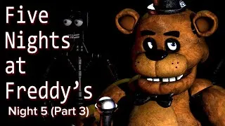 Thumbnail: FIVE NIGHTS AT FREDDY'S (PART 3: NIGHT 5)