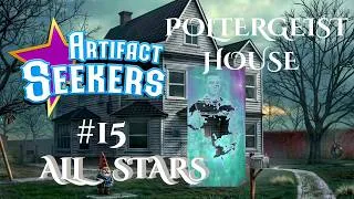 Thumbnail: Artifact Seekers 15 : Poltergeist House walkthrough – All Stars | The Ghost of a Motorcycle Champion