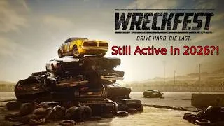 Thumbnail: Is Wreckfest Still Active In 2026?!