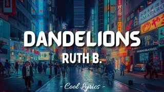 Thumbnail: Ruth B. - Dandelions (Lyrics)