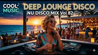 Thumbnail: DEEP Lounge Disco & Nu Disco Mix Vol 82 🌅 Pure Sunset Vibes & Elegant Beats
