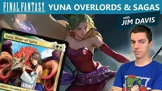 Thumbnail: Final Fantasy Standard: Yuna Overlords and Sagas with Jim Davis