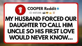 Thumbnail: My Husband Forced our Daughter to call him Uncle so his first love Would never know we Existed...
