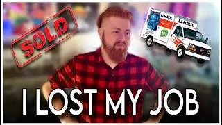 Thumbnail: I Lost My Job...(Update)