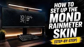 Thumbnail: How to Set Up the Mond Rainmeter Skin (Step-by-Step)