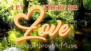 Thumbnail: Let There Be Love / Gospel Country Songs
