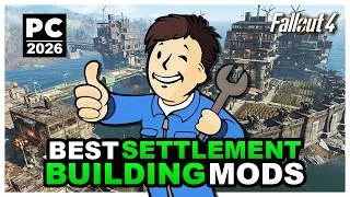 Thumbnail: Best Fallout 4 Settlement Building Mods (PC/2026)