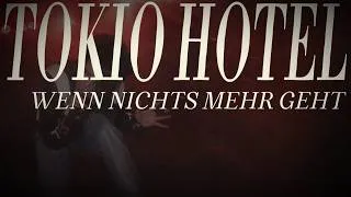 Thumbnail: TOKIO HOTEL - WENN NICHT MEHR GEHT (lyrics)