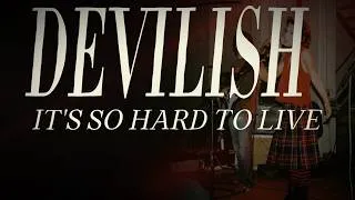 Thumbnail: DEVILISH - IT'S SO HARD TO LIVE (lyrics)