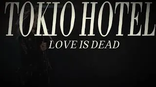 Thumbnail: TOKIO HOTEL - LOVE IS DEAD (lyrics)