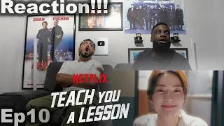 Thumbnail: Ep10 Teach You A Lesson 참교육 | Reaction