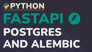Thumbnail: Python FastAPI Tutorial (Part 15): PostgreSQL and Alembic - Database Migrations for Production