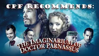 Thumbnail: CPF Recommends: The Imaginarium of Dr. Parnassus (2009)