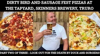 Thumbnail: ‘DIRTY BIRD’ AND ‘SAUSAGE FEST’ PIZZAS AT THE TAPYARD, RIVERSIDE, TRURO