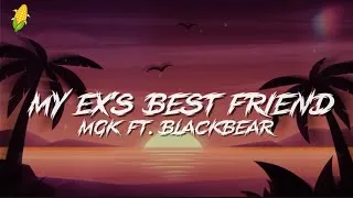 Thumbnail: My Ex's Bestfriend- MGK ft.Blackbear(Lyrics)