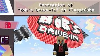 Thumbnail: ClassiCube - Recreation of "Bob's Drive-In" Cover in Free Build