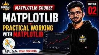Thumbnail: Lecture 2: Matplotlib Practical Working | Real Data Analysis & Visualization