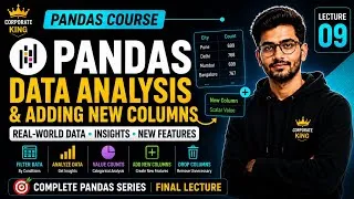 Thumbnail: Lecture 9: Data Analysis & Adding New Columns in Pandas | Filtering Data, value_counts(), drop()