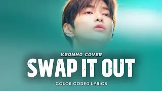 Thumbnail: [𝗟𝗬𝗥𝗜𝗖𝗦] 𝗞𝗘𝗢𝗡𝗛𝗢(건호) - 𝗦𝘄𝗮𝗽 𝗶𝘁 𝗢𝘂𝘁 𝗯𝘆 𝗝𝘂𝘀𝘁𝗶𝗻 𝗕𝗶𝗲𝗯𝗲𝗿