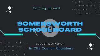 Thumbnail: Somersworth School Board Meeting July 16, 2026