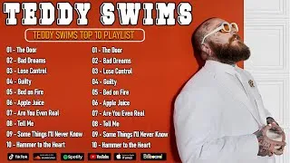 Thumbnail: Teddy Swims Greatest Hits 2026 🔥 Best Songs Playlist with Lyrics | All 10 Best Songs Ever