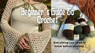 Thumbnail: Beginner’s Guide To Crochet | Everything you need to know! 