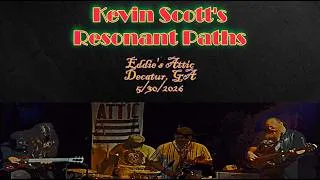Thumbnail: Kevin Scott's Resonant Paths | Live Full Concert 5/30/2026 @ Eddie's Attic, Decatur, GA