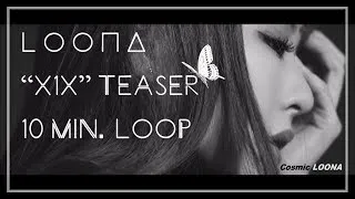 Thumbnail: LOONA "X1X" Teaser 10 MINUTE LOOP (이달의 소녀)