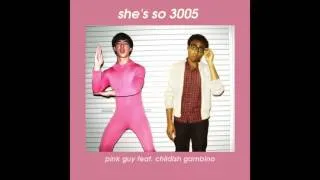 Thumbnail: She's so 3005 - Pink Guy feat. Childish Gambino (mashup)