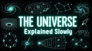 Thumbnail: Every Confusing Thing About The Universe Explained Slowly (For Sleep)