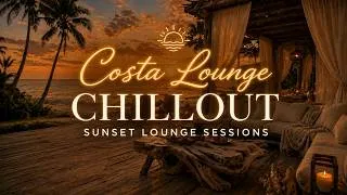 Thumbnail: Costa Sunset | Driftwood Cafe & Sunset Lounge Music Playlist