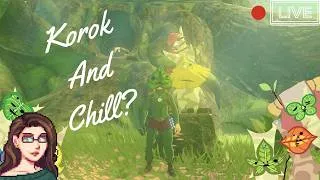 Thumbnail: Korok and Chill | Tears of The Kingdom