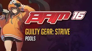 Thumbnail: BAM16 - Guilty Gear: Strive (Pools)
