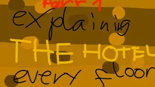 Thumbnail: Explaining every doors floor (part 1): THE HOTEL