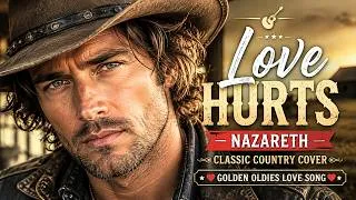Thumbnail: 🎸 Love Hurts - Nazareth | Classic Country Cover Golden Oldies Love Song 🎶