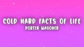 Thumbnail: Porter Wagoner - The Cold Hard Facts of Life (Lyrics)