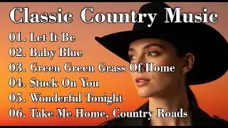 Thumbnail: Let It Be. Baby Blue || Best Classic Country Music || Timeless 60s 70s 80s