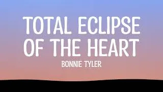 Thumbnail: Bonnie Tyler  - Total Eclipse of the Heart (Turn Around) (Lyrics)