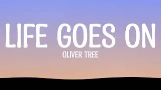 Thumbnail: Oliver Tree - Life Goes On (Lyrics)