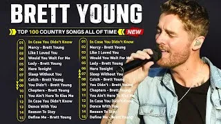 Thumbnail: Brett Young's Greatest Hits Full Album NEW - Best Country Songs Of Brett Young Playlist 2025