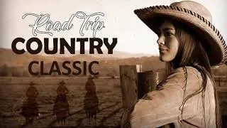 Thumbnail: Greatest Old Country Music Of All Time - Top Road Trip Classic Country Songs 70s 80s 90s Ever