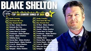Thumbnail: Blake Shelton Greatest Hits Full Album 💓 Best Songs Of Blake Shelton 💓 Country Songs Playlist 2025