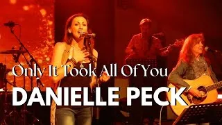 Thumbnail: DANIELLE PECK - Only It Took All of You