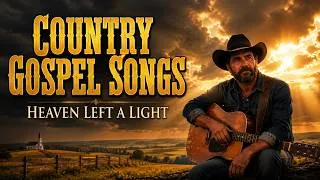 Thumbnail: Heaven Left a Light | Country Gospel Songs