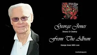 Thumbnail: George Jones - Divorce Or Destroy.