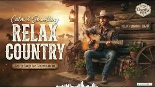 Thumbnail: Best Country Music Collection ❤️🌵 | Romantic Country Songs & Classic Heartbreak Ballads