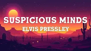 Thumbnail: Elvis Pressley - Suspicious Minds (Lyrics)